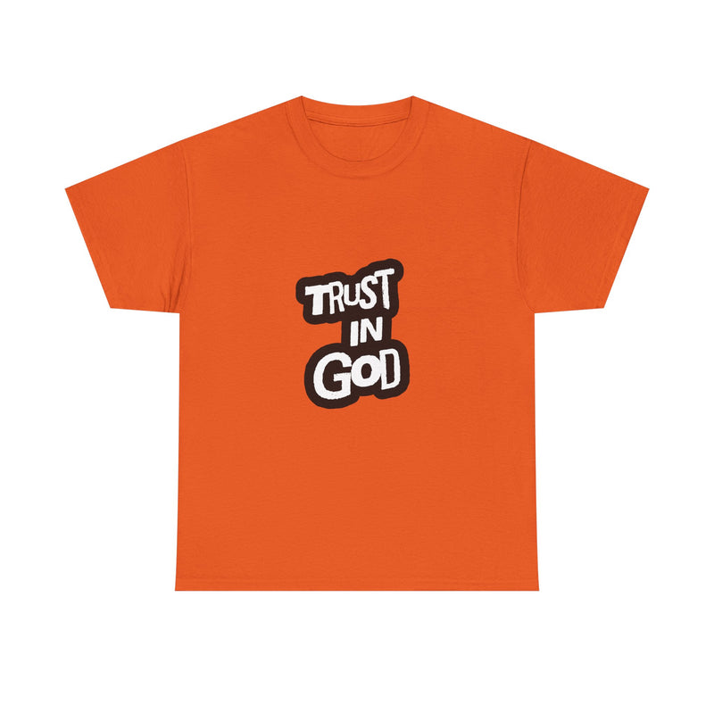 Trust in God Unisex Heavy Cotton Tee - Faith-Based Tee, Christian Apparel, Inspirational Shirt, Gift for Believers, Everyday Wear